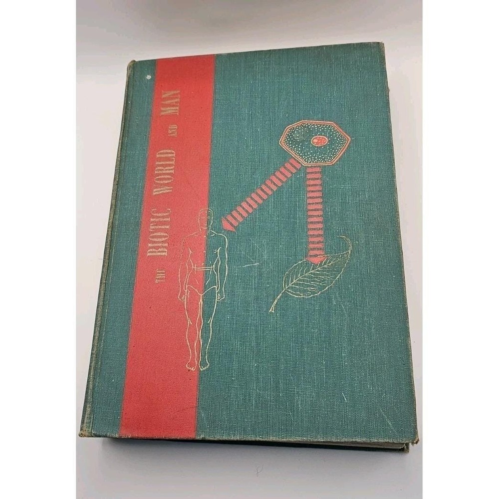 THE BIOTIC WORLD AND MAN by Milne, Lorus, J. & Margery J. 1954 Fourth Printing